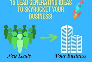 15 lead generation ideas for business growth in 2023