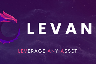 Levana Protocol: Enabling advanced leveraged DeFi strategies for a new world of decentralized…