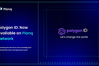 Implementing Polygon ID: Decentralized identity on the Planq Network
