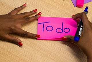 Did You Check Off Everything On Your To-Do List?