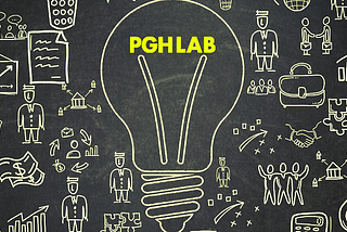 PGH Lab in Transition: 6.0 Summary and 7.0 Announcement
