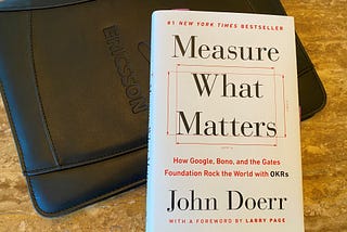 Measure What Matters Book Summary and Notes