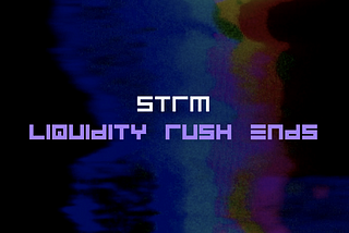 STRM Liquidity Rush Ends