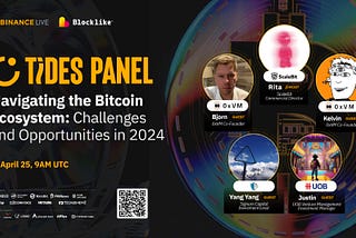 Blocklike Panel | Navigating the Bitcoin Ecosystem: Challenges and Opportunities in 2024
