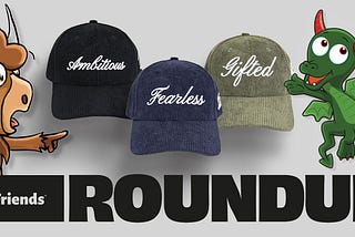 Weekly Roundup: Character Cap Collection Sold Out, VF Vending Heads to Chicago This Weekend… and…