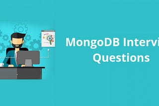 mongoDB Interview Questions and Answers