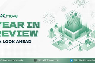 bloXmove: The Year in review