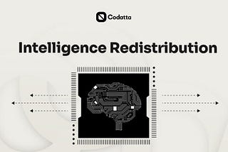 Codatta: Redistributing Intelligence for the Next Era of AI