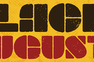 Black August ’22