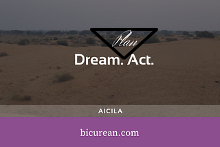 Dream. Plan. Act. — BiCurean Consulting