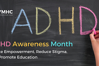 2024 ADHD Awareness Month