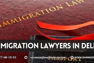Walking the path to a new beginning: Immigration lawyer in Delhi