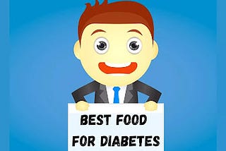 Best Food For Diabetes