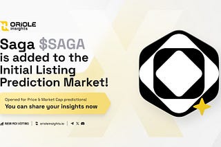 Mastering Market Forecasts: A Strategic Guide to Projecting $SAGA’s Initial Valuation on Oriole…