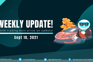 NEW trading bots arrive on UpBots!