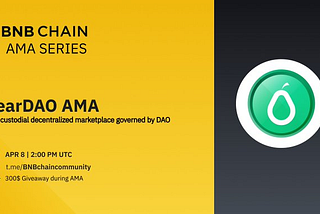 PearDAO x BNB Chain Community AMA Recap