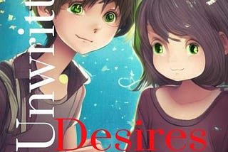 “Unwritten Desires” by Wilvia Dsouza: A Love Story that Will Tug at Your Heartstrings!