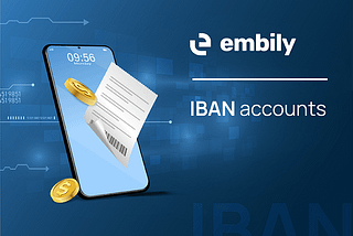 Embily Introduces IBAN Accounts.