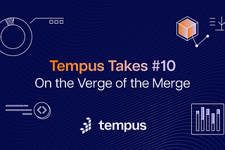Tempus Takes #10