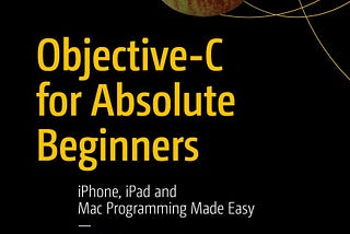 Book video tutorials -Objective-C for Absolute Beginners by Gary Bennett