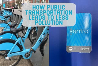 How Public Transportation Leads To Less Pollution