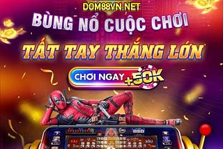 Nạp Tiền Dom88 — Nhận Thêm Thưởng To🎁
📢📢📢Để khích lệ tinh thần hội viên Dom88, tạo cảm giác…