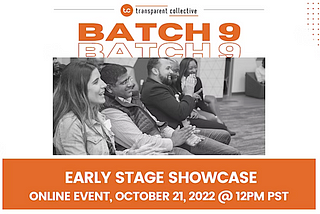Transparent Collective Announces Announces Startups Selected for the Batch 9 Early Stage Program