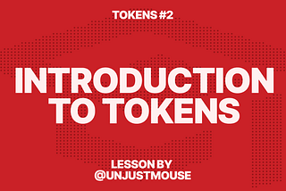 Introduction to Tokens 2