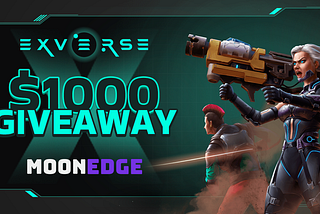 MoonEdge Announces Exverse Partnership & 1000 USDT Giveaway