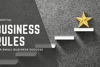 Yana R Goldman | Essential Business Rules for Small Business Success