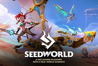 Seedworld: Revolutionizing Gaming with User-Generated Content, Blockchain, and Real-Value Economy