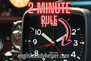 2 minute rule