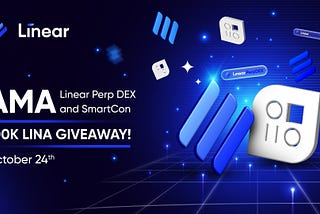Linear Finance’s Latest AMA: Smartcon, Perp Dex, and Community Q&A Highlights