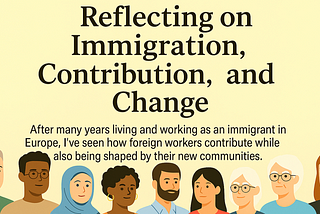 What “Contribution” Means to Me as an Immigrant, a Father, and a Leader in AI