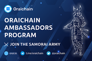Oraichain Ambassadors Program