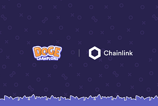 DogeChampions Integrates Chainlink VRF and Chainlink Keepers to Help Power Fair, Automated…
