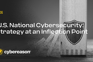 U.S. National Cybersecurity: Strategy at an Inflection Point