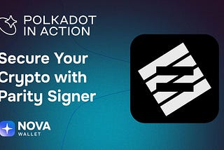 Secure Your Crypto with Parity Signer