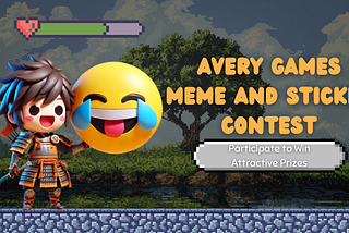 Avery Games Meme Contest: Unleash Your Inner Meme Master and Win Big!