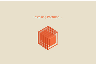 Postman — The Basic Guide Line