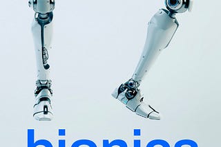 Exploring Bionics Engineering