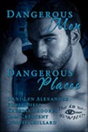 Dangerous Men, Dangerous Places | Cover Image