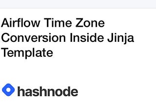 Airflow Time Zone Conversion Inside Jinja Template