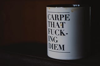 Fuck the Romans, but Carpe Diem