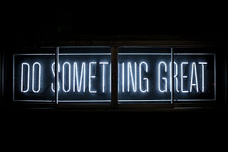 Do something great neon sign