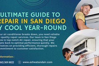 The Ultimate Guide to AC Repair in San Diego: Stay Cool Year-Round