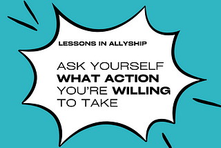 This Week’s ‘Start Where You Are’ Challenge: Ask yourself what action you’re willing to take