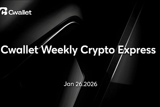 Cwallet Weekly Crypto Express | Bitcoin Struggles to Break $98K: What’s Next for Crypto?