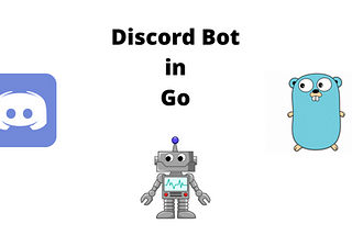 Create a Discord bot with Golang