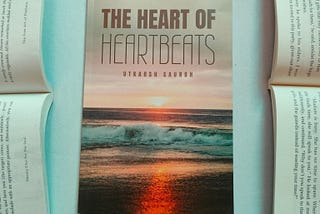 The Heart Of Heartbeats By Utkarsh Saurbh — Book Review